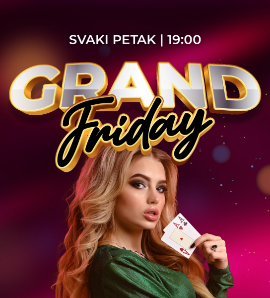 GRAND FRIDAY